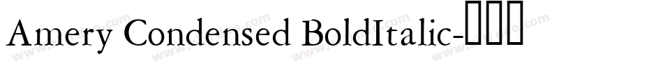 Amery Condensed BoldItalic字体转换